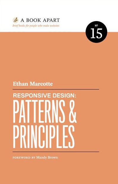 Responsive Design: Patterns & Principles - Ethan Marcotte